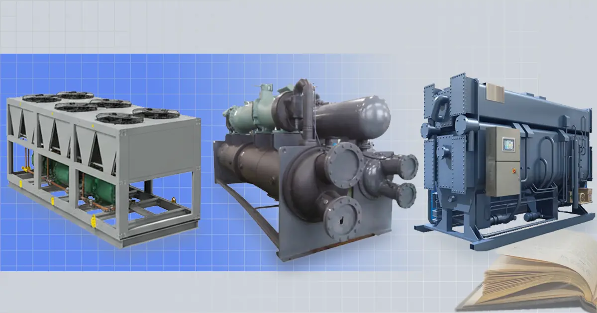 راهنمای جامع انتخاب و خرید چیلر